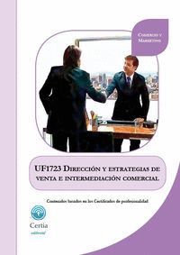 UF1723 DIRECCIÓN Y ESTRATEGIAS DE VENTA E INTERMEDIACIÓN COMERCIAL