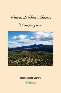 CUEVAS DE SAN MARCOS.ENTRE FOTOS Y VERSOS