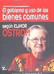 EL GOBIERNO Y USO DE LOS BIENES COMUNES SEGÚN ELINOR OSTROM