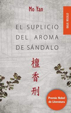 EL SUPLICIO DEL AROMA DE SANDALO (BOLSILLO)