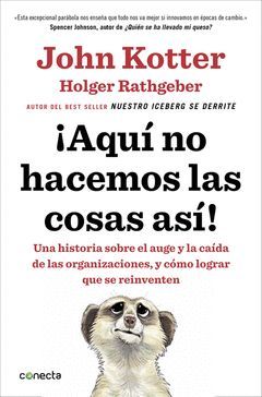 ¡AQUÍ NO HACEMOS LAS COSAS ASÍ!