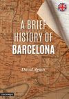 A BRIEF HISTORY OF BARCELONA