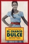 CHARCO DULCE,EL. ESPUELA DE PLATA-NARRATIVA