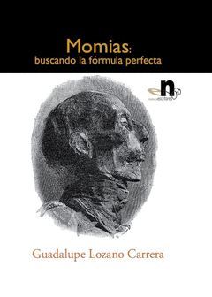 MOMIAS: BUSCANDO LA FÓRMULA PERFECTA