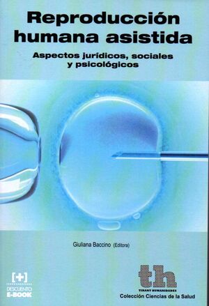 REPRODUCCION HUMANA ASISTIDA (ASPECTOS JURIDICOS,SOCIALES Y PSICOLOGICOS).TIRANT HUMANIDADES-RUST