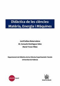 DIDÀCTICA DE LES CIÈNCIES: MATÈRIA, ENERGIA I MÀQUINES