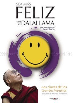 SEA MAS FELIZ QUE EL DALAI LAMA.PUNTO ROJO