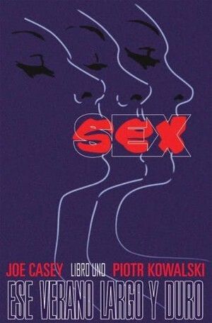SEX 01: UN VERANO LARGO Y DURO