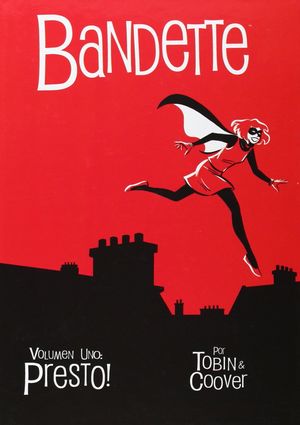 BANDETTE 01: ¡PRESTO!
