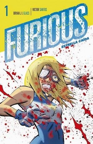 FURIOUS 1. ESTRELLA CAÍDA