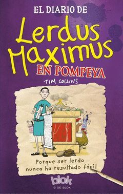 DIARIO DE LERDUS MAXIMUS EN POMPEYA,EL.EDICIONES B