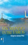 MUNDO ENTRE FAROS,UN.ERIDE-RUST