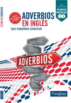 ADVERBIOS EN INGLES QUE DEBERIAS CONOCER