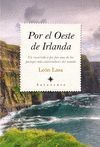 POR EL OESTE DE IRLANDA.ALMUZARA-RUST