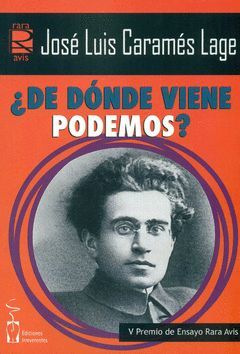 DE DONDE VIENE PODEMOS?