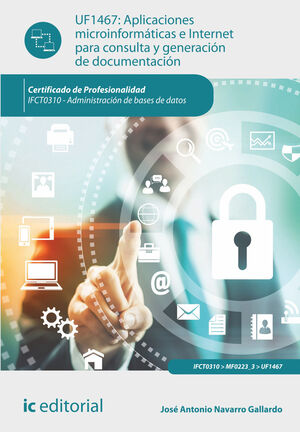 APLICACIONES MICROINFORM TICAS E INTERNET PARA CONSULTA Y GENERACI¢N DE DOCUMENT