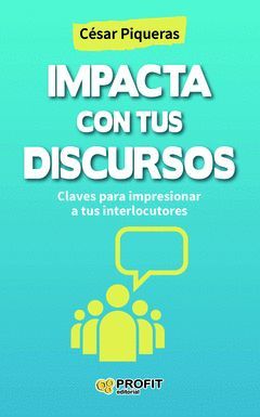 IMPACTA CON TUS DISCURSOS