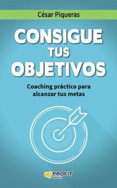 CONSIGUE TUS OBJETIVOS