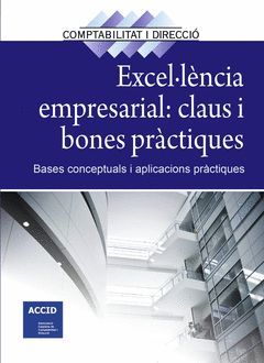 EXCEL.LENCIA EMPRESARIAL: CLAUS I BONES PRÀCTIQUES