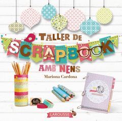 TALLER DE SCRAPBOOK (CATALA).LAROUSSE-INF