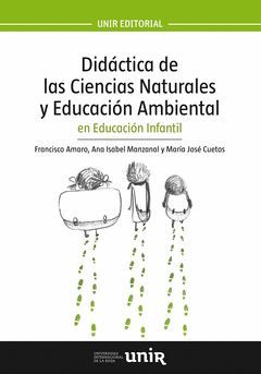 DIDACTICA DE LAS CIENCIAS NATURALES Y EDUCACION AMBIENTAL EN EDUCACION INFANTIL