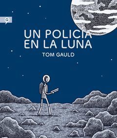 UN POLICÍA EN LA LUNA.SALAMANDRA-COMIC