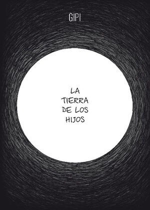 LA TIERRA DE LOS HIJOS