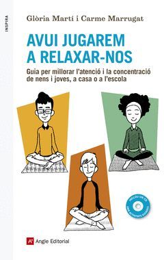 AVUI JUGAREM A RELAXAR-NOS (LLIBRE+CD)