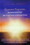 CLAUDIO NARANJO, DIMENSIONES DE LA UNICA BUSQUEDA.LLAVE-RUST