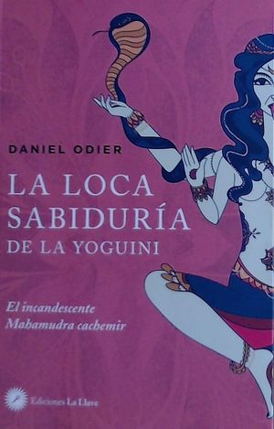 LA LOCA SABIDURIA DE LA YOGUINI