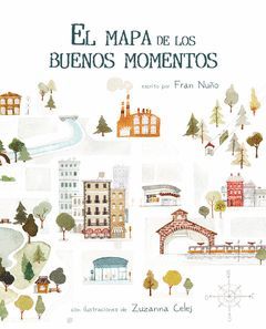 EL MAPA DE LOS BUENOS MOMENTOS