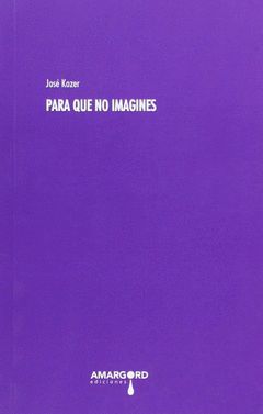 PARA QUE NO IMAGINES