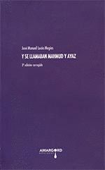 Y SE LLAMABAN MAHMUD Y AYAZ, 3º EDICION