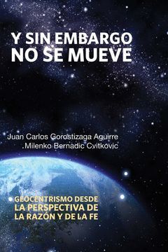 Y SIN EMBARGO NO SE MUEVE