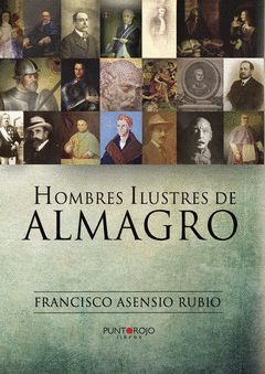 HOMBRES ILUSTRES DE ALMAGRO