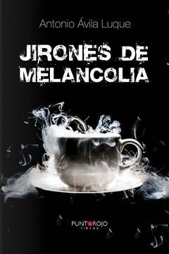 JIRONES DE MELANCOLÍA