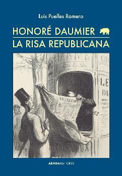 HONORÉ DAUMIER. LA RISA REPUBLICANA