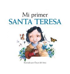 MI PRIMER SANTA TERESA DE JESÚS