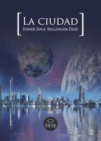 LA CIUDAD