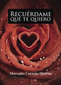 RECUERDAME QUE TE QUIERO