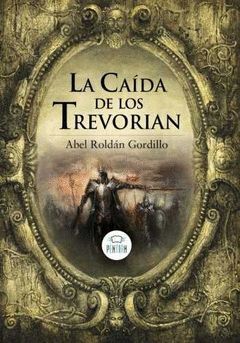 LA CAIDA DE LOS TREVORIAN