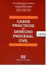 CASOS PRÁCTICOS DE DERECHO PROCESAL CIVIL