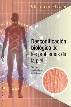 DESCODIFICACION BIOLOGICA DE LOS PROBLEMAS DE LA PIEL.OBELISCO-RUST