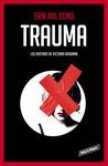 TRAUMA,LOS ROSTROS DE VICTORIA BERGMAN-02.RESERVOIR-RUST