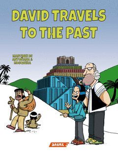 DAVID TRAVELS TO THE PAST