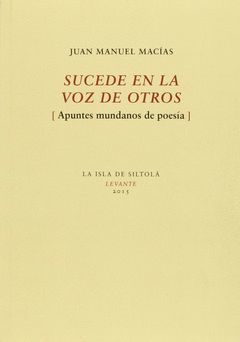 SUCEDE EN LA VOZ DE OTROS