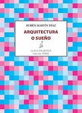ARQUITECTURA O SUEÑO