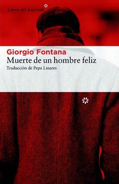 MUERTE DE UN HOMBRE FELIZ