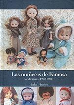 LAS MUÑECAS DE FAMOSA SE DIRIGEN... (1970-1980)