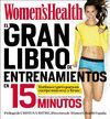 ENTRENAMIENTOS EN 15 MINUTOS,EL GRAN LBRO DE.GRIJALBO